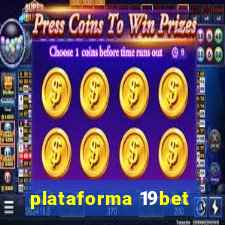 plataforma 19bet